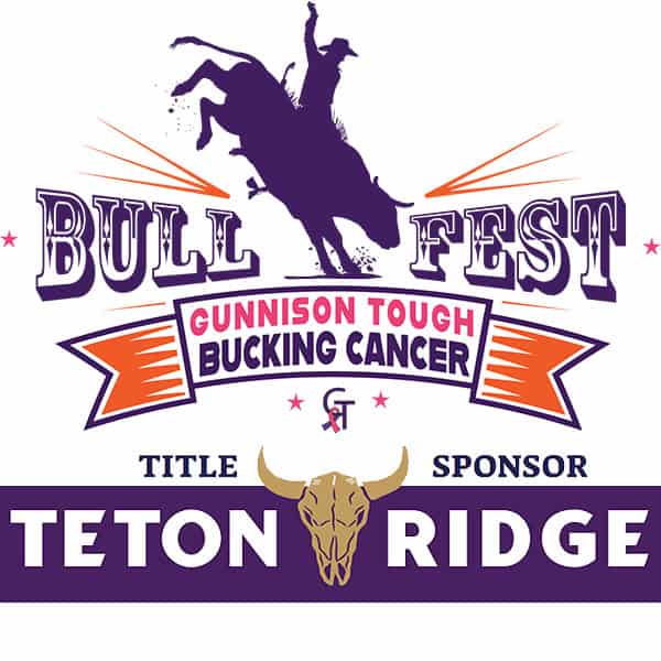 Bull Fest with Title Sponsor 600x600b Bull Fest by Gunnison Tough is bucking cancer with title sponsor, Teton Ridge.